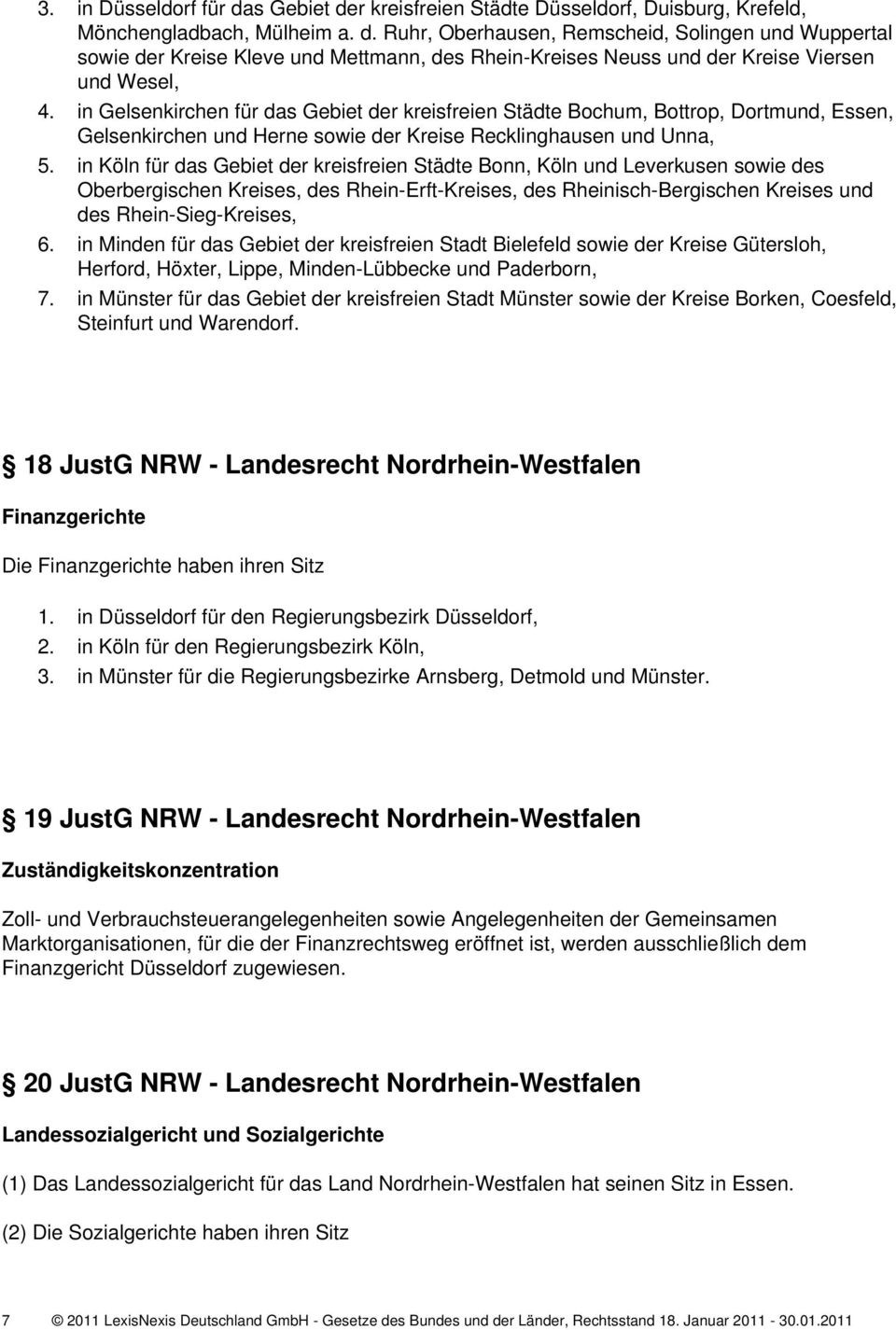 in Köln für das Gebiet der kreisfreien Städte Bonn, Köln und Leverkusen sowie des Oberbergischen Kreises, des Rhein-Erft-Kreises, des Rheinisch-Bergischen Kreises und des Rhein-Sieg-Kreises, 6.