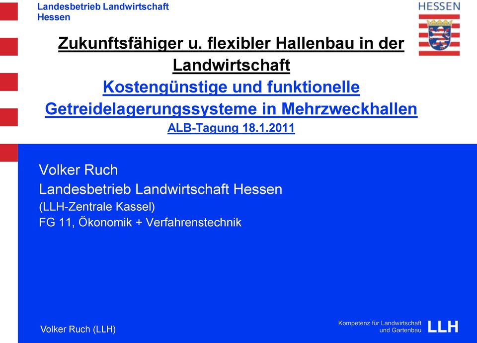 Getreidelagerungssysteme in Mehrzweckhallen ALB-Tagung 18