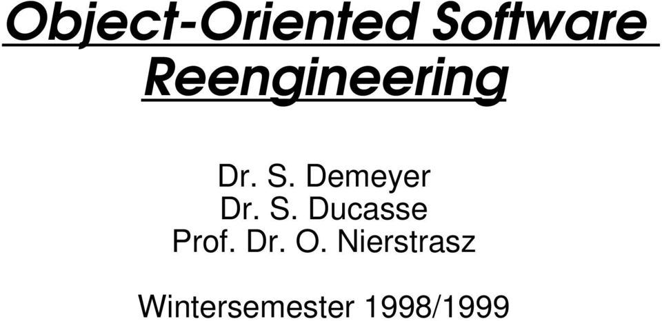 Demeyer Dr. S. Ducasse Prof.