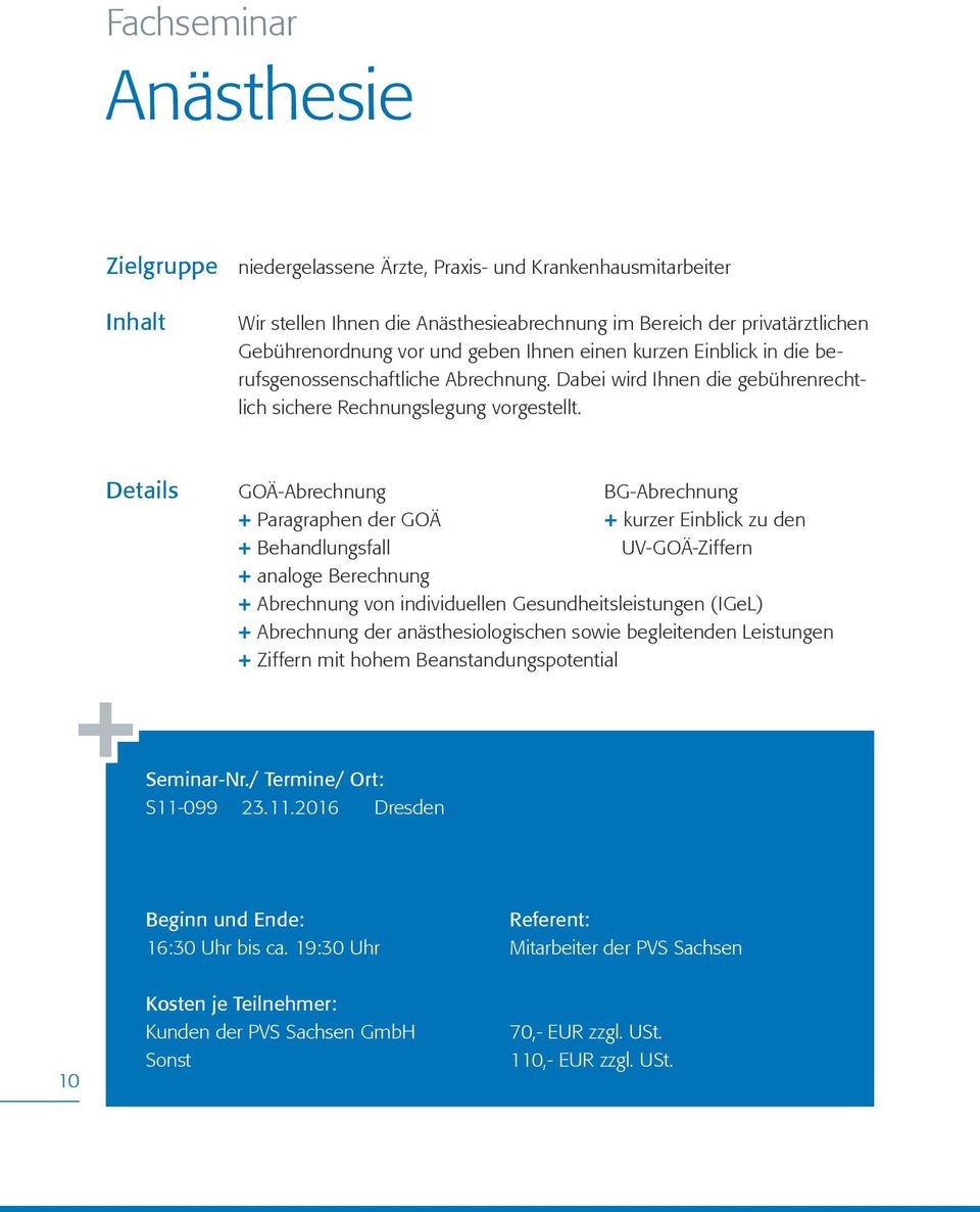 GOÄ-Abrechnung + Paragraphen der GOÄ + Behandlungsfall + analoge Berechnung BG-Abrechnung + kurzer Einblick zu den UV-GOÄ-Ziffern + Abrechnung von individuellen Gesundheitsleistungen (IGeL) +