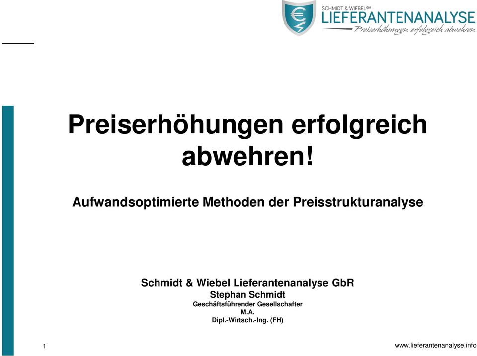 Schmidt & Wiebel Lieferantenanalyse GbR Stephan