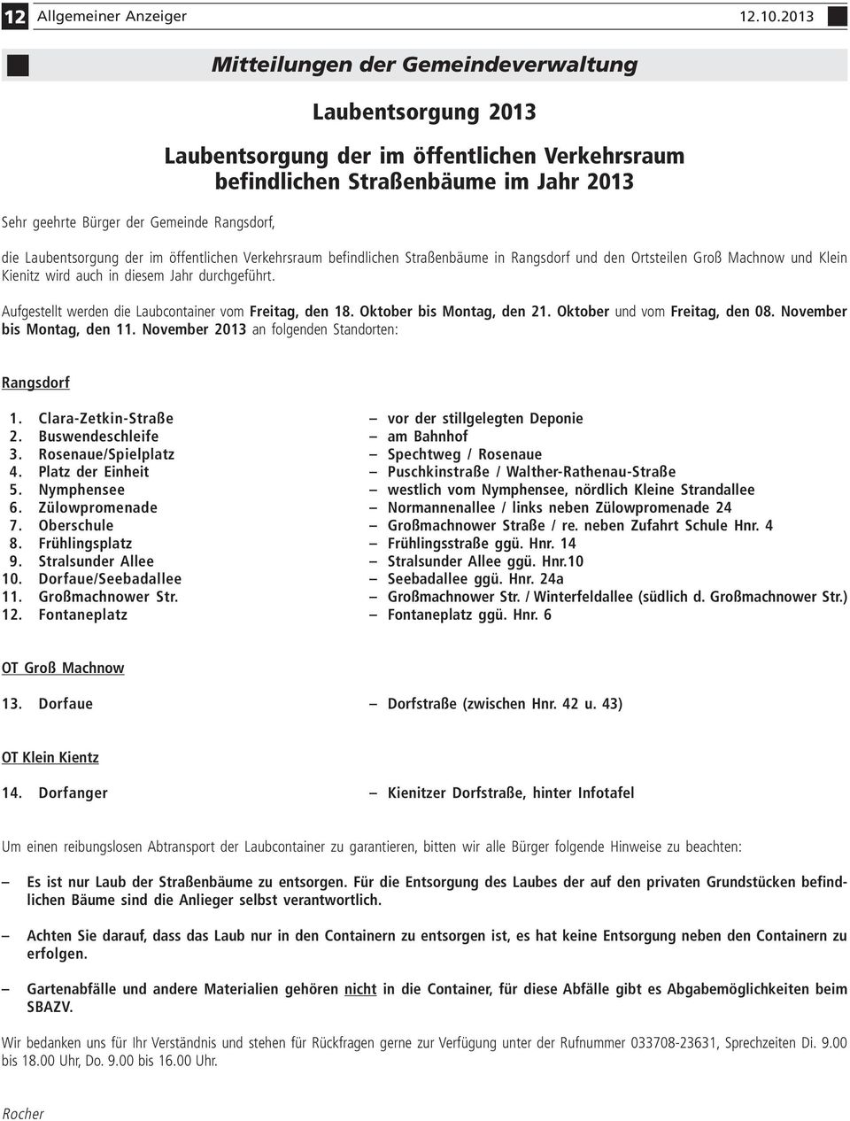 Laubentsorgung der im öffentlichen Verkehrsraum befindlichen Straßenbäume in Rangsdorf und den Ortsteilen Groß Machnow und Klein Kienitz wird auch in diesem Jahr durchgeführt.