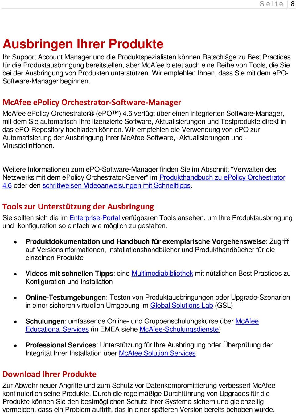 McAfee epolicy Orchestrator Software Manager McAfee epolicy Orchestrator (epo ) 4.