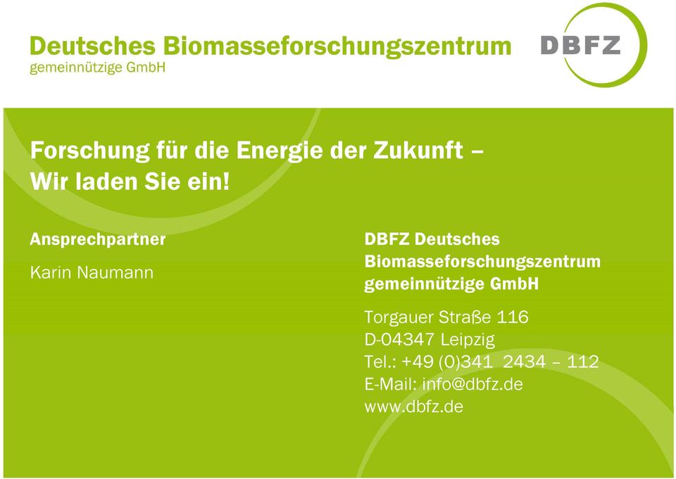 Biomasseforschungszentrum gemeinnützige GmbH Torgauer Straße