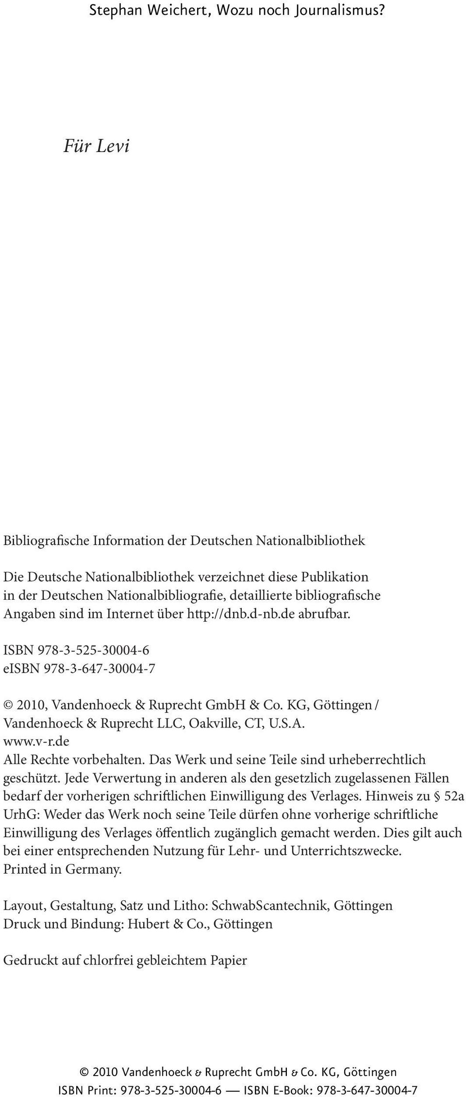 KG, Göttingen / Vandenhoeck & Ruprecht LLC, Oakville, CT, U.S.A. www.v-r.de Alle Rechte vorbehalten. Das Werk und seine Teile sind urheberrechtlich geschützt.