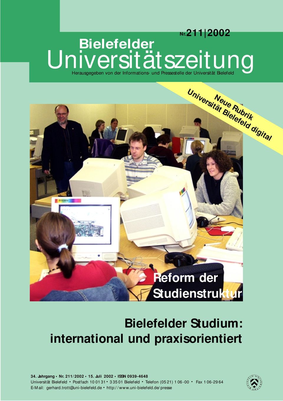 Rubrik Universität Bielefeld digital Reform der Studienstruktur Bielefelder Studium: international und