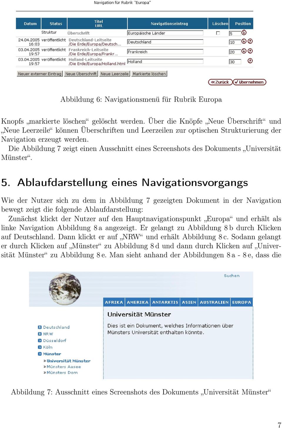 Die Abbildung 7 zeigt einen Ausschnitt eines Screenshots des Dokuments Universität Münster. 5.