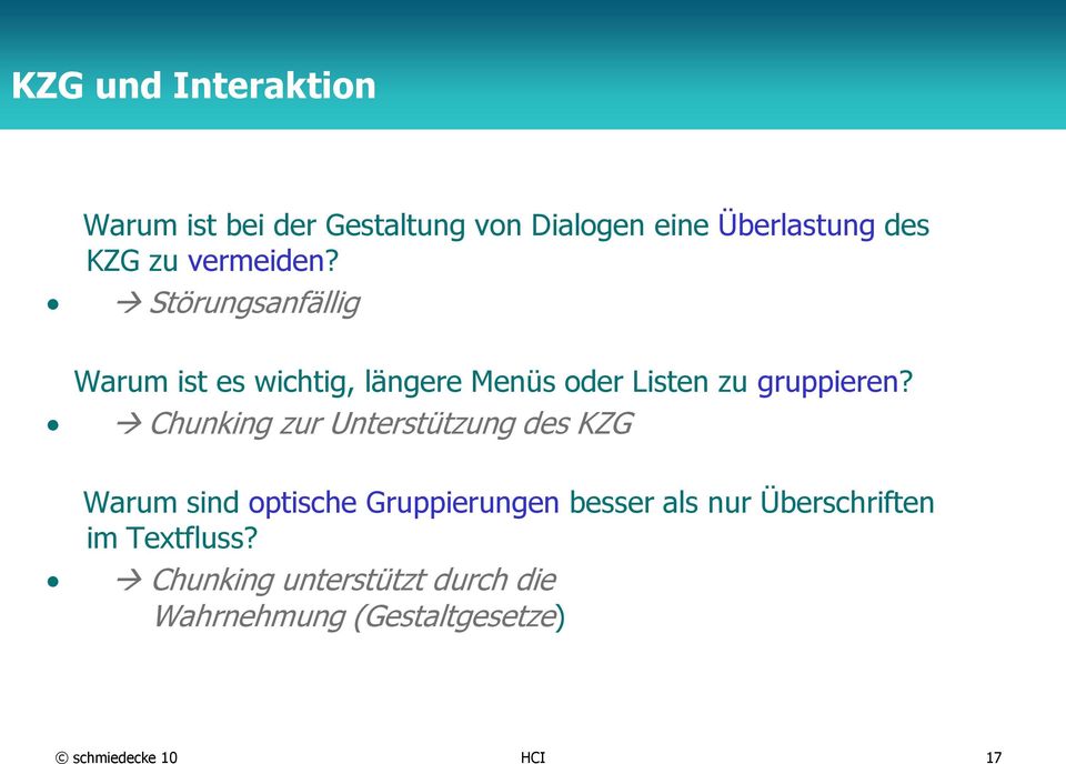 Chunking zur Unterstützung des KZG Warum sind optische Gruppierungen besser als nur