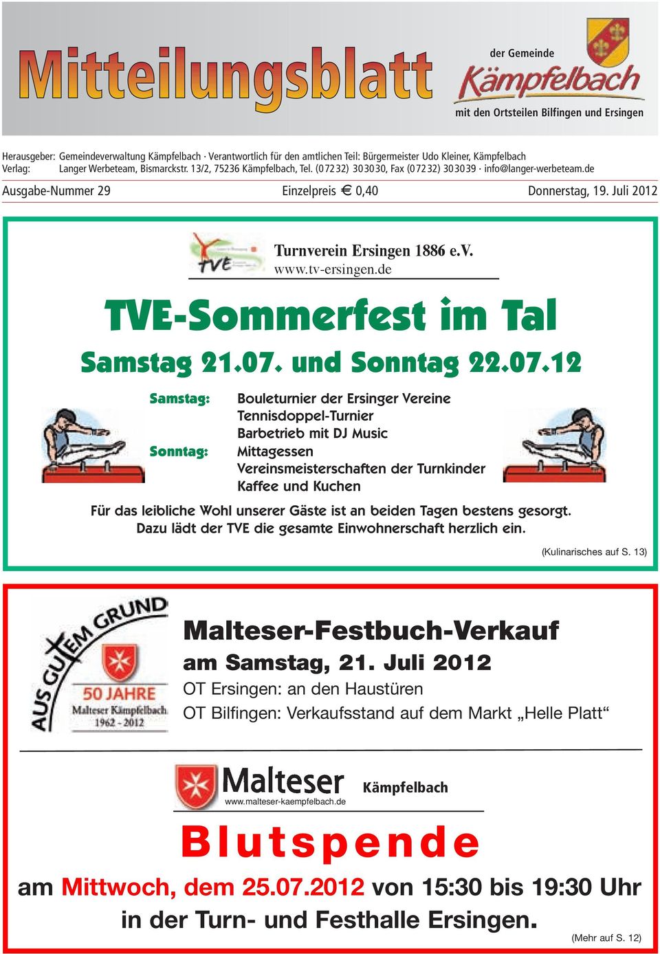 Juli 2012 Turnverein Ersingen 1886 e.v. www.tv-ersingen.de TVE-Sommerfest im Tal Samstag 21.07.