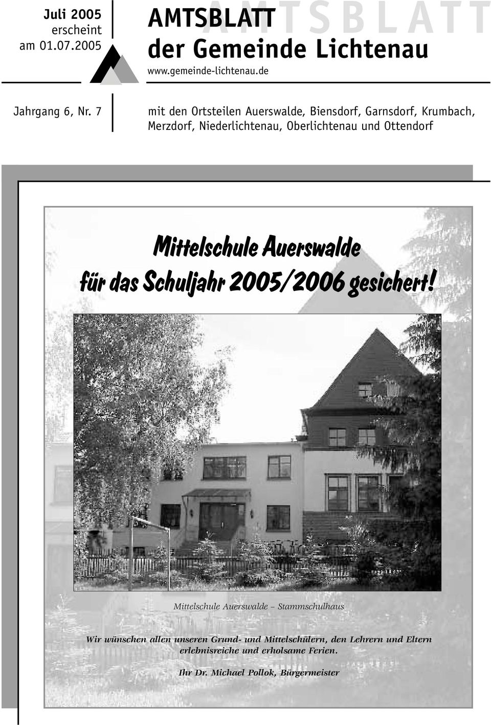 Mittelschule Auerswalde für das Schuljahr 2005/2006 gesichert!