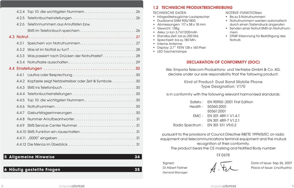 .................................. 28 4.3.3 Was passiert nach rücken der Notruftaste?................. 28 4.3.4 Notruftaste ausschalten................................... 29 4.4 Einstellungen........................................... 30 4.