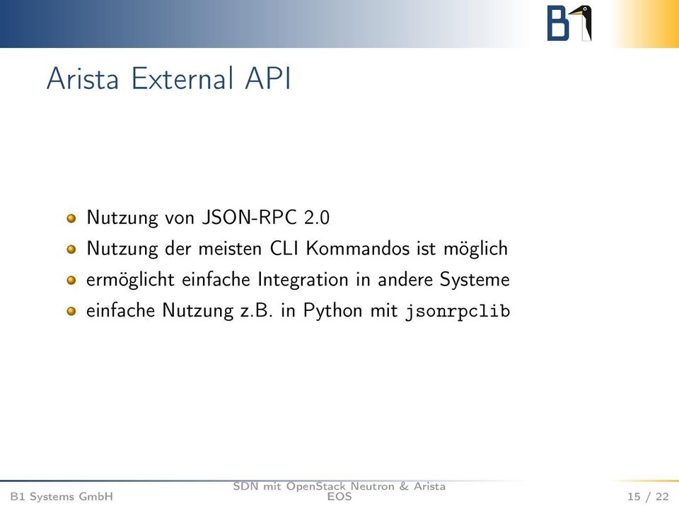 ermöglicht einfache Integration in andere Systeme