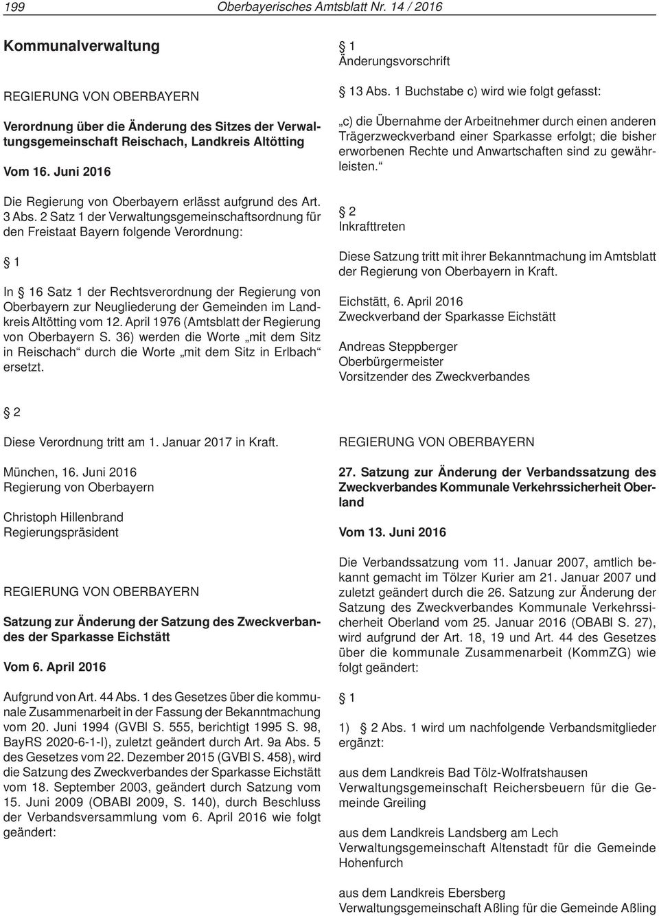 Juni 2016 Die Regierung von Oberbayern erlässt aufgrund des Art. 3 Abs.