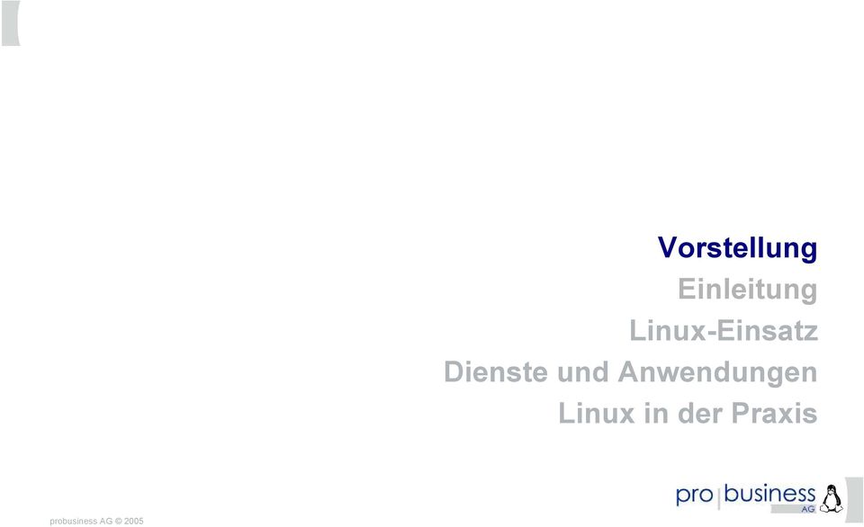 Linux-Einsatz