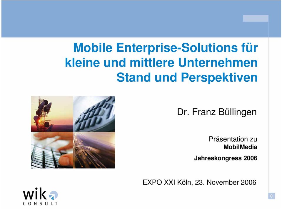 Franz Büllingen Präsentation zu MobilMedia