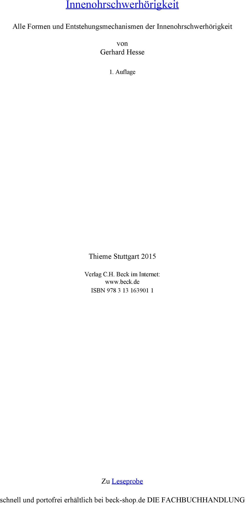 Auflage Thieme Stuttgart 2015 Verlag C.H. Beck im Internet: www.beck.