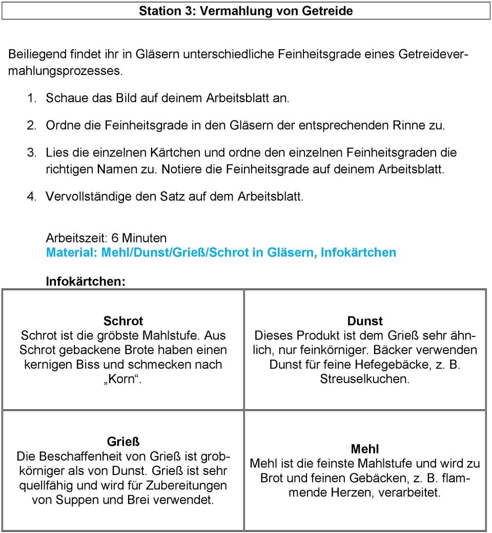 Notiere die Feinheitsgrade auf deinem Arbeitsblatt. 4. Vervollständige den Satz auf dem Arbeitsblatt.