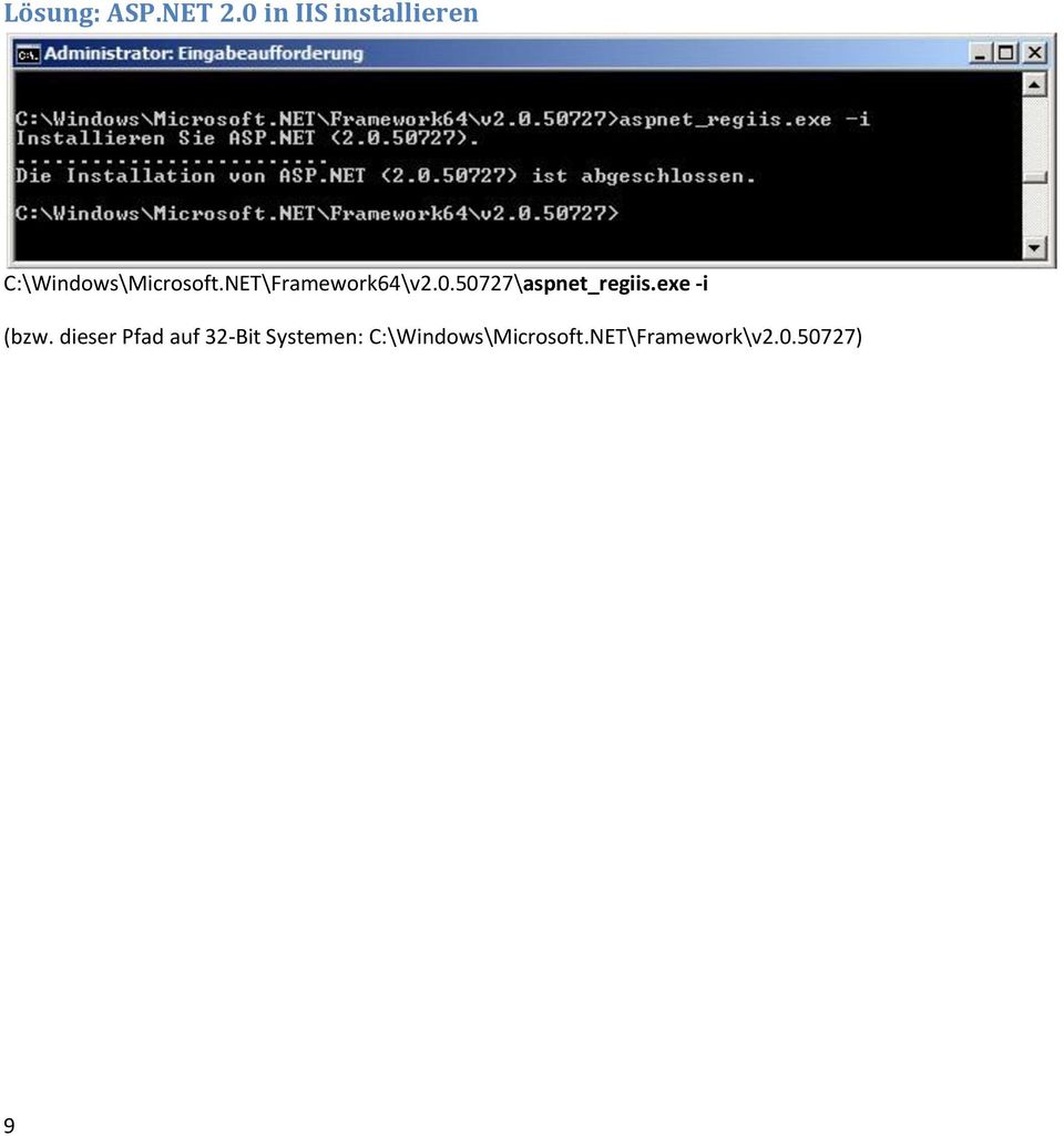 NET\Framework64\v2.0.50727\aspnet_regiis.