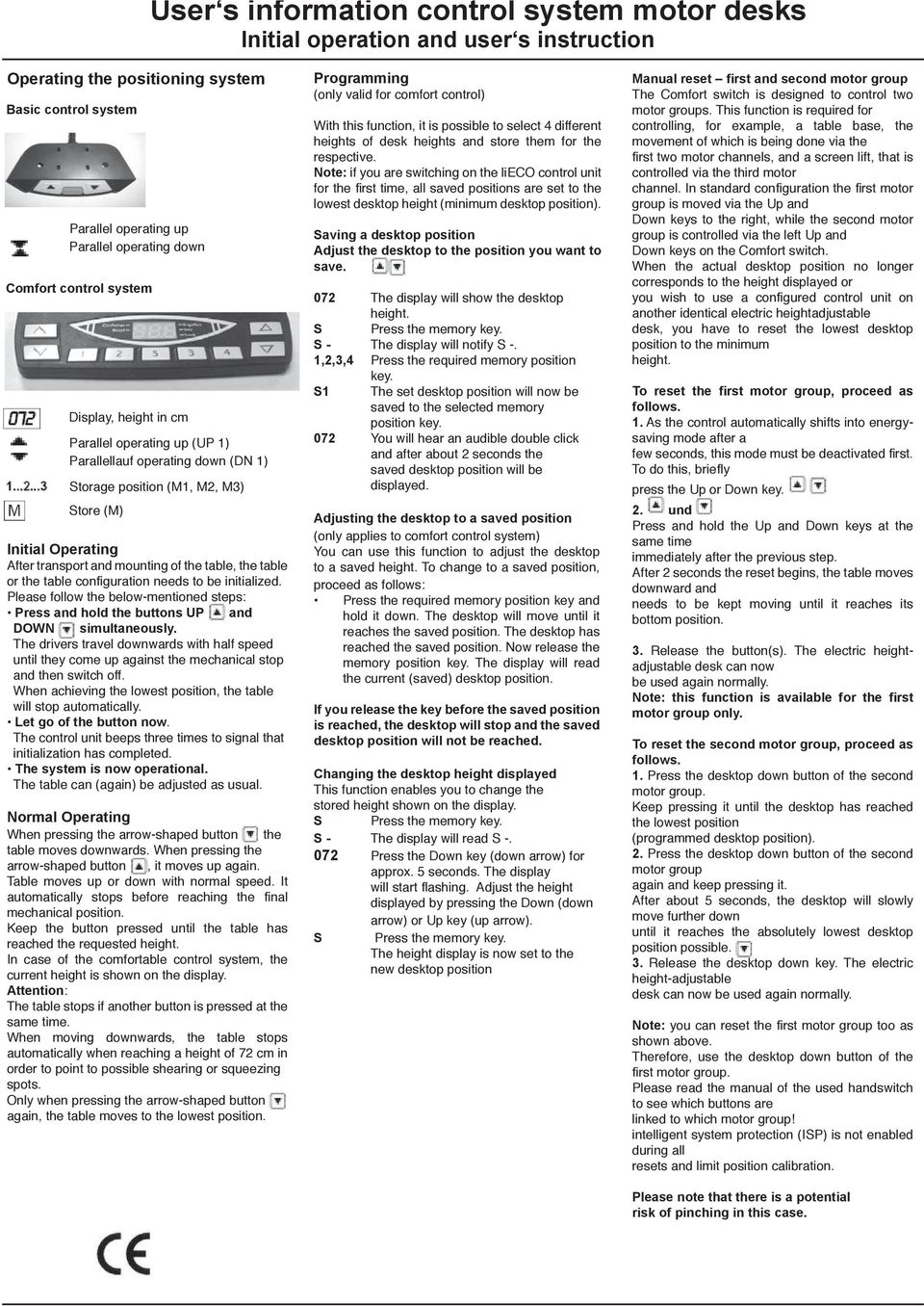 table, the table or the table confi guration needs to be initialized. Please follow the below-mentioned steps: Press and hold the buttons UP and DOWN simultaneously.