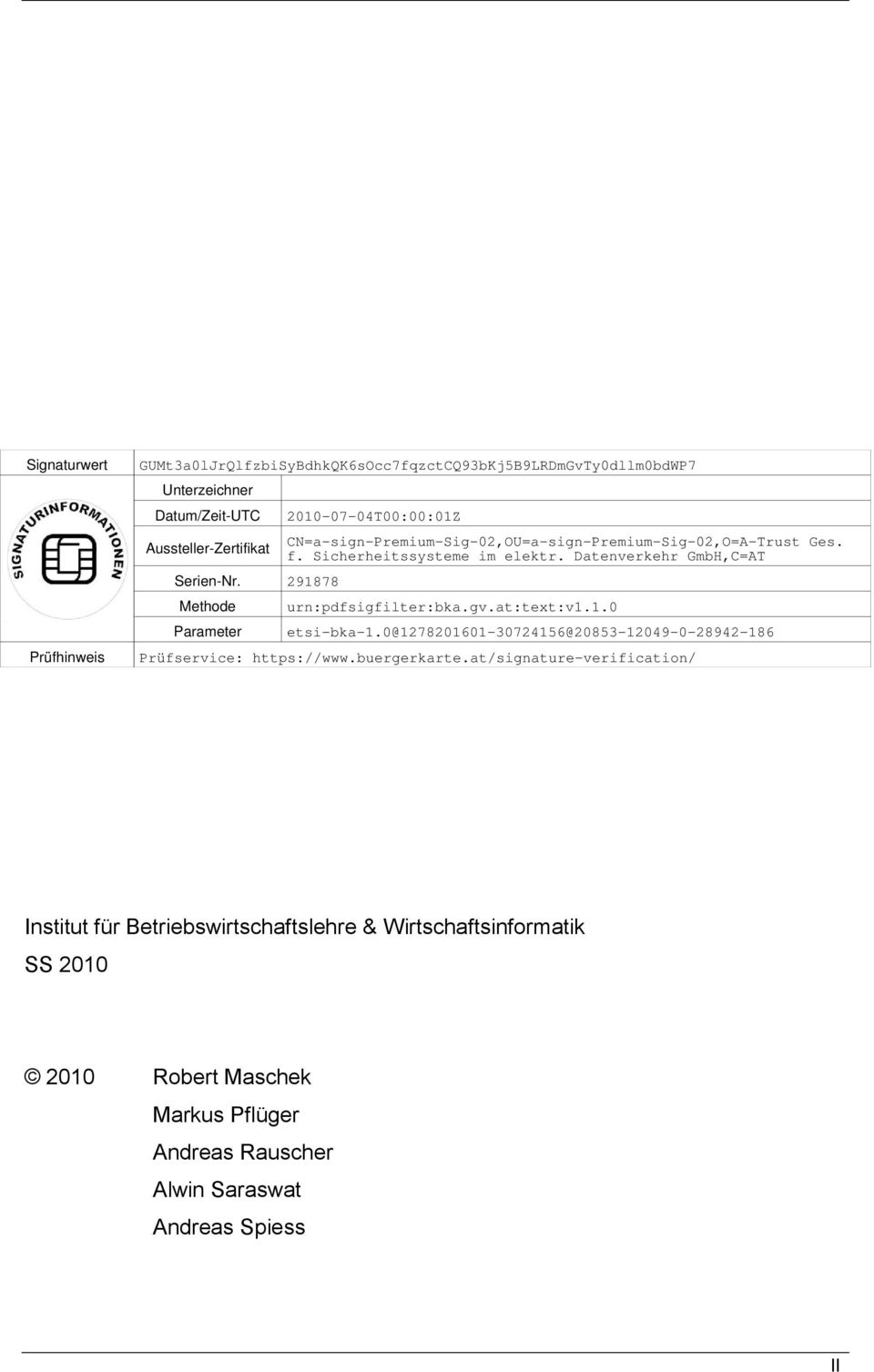 Datenverkehr GmbH,C=AT urn:pdfsigfilter:bka.gv.at:text:v1.1.0 etsi-bka-1.0@1278201601-30724156@20853-12049-0-28942-186 Prüfservice: https://www.buergerkarte.