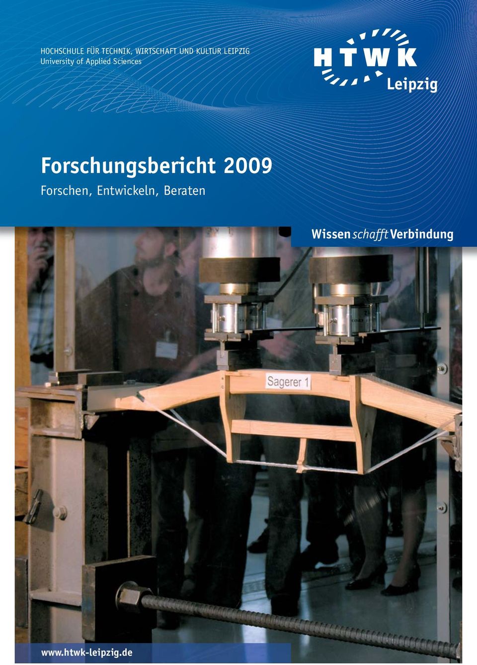 Forschungsbericht 2009 Forschen, Entwickeln,