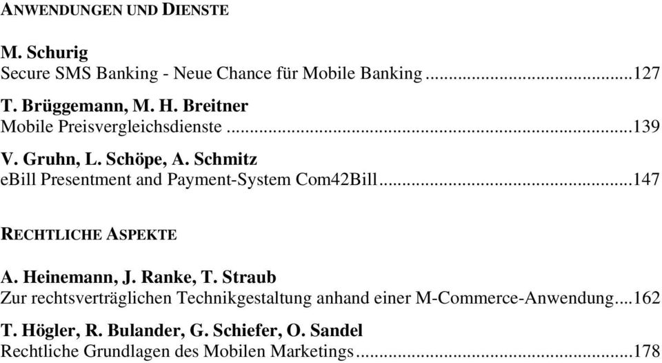 Schmitz ebill Presentment and Payment-System Com42Bill...147 RECHTLICHE ASPEKTE A. Heinemann, J. Ranke, T.
