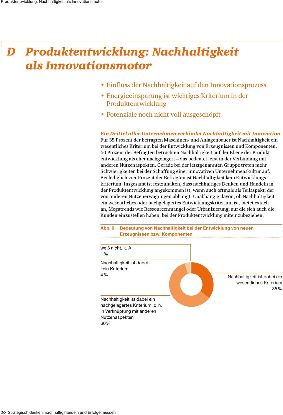 Anlagenbauer ist Nachhaltigkeit ein wesentliches Kriterium bei der Entwicklung von Erzeugnissen und Komponenten.