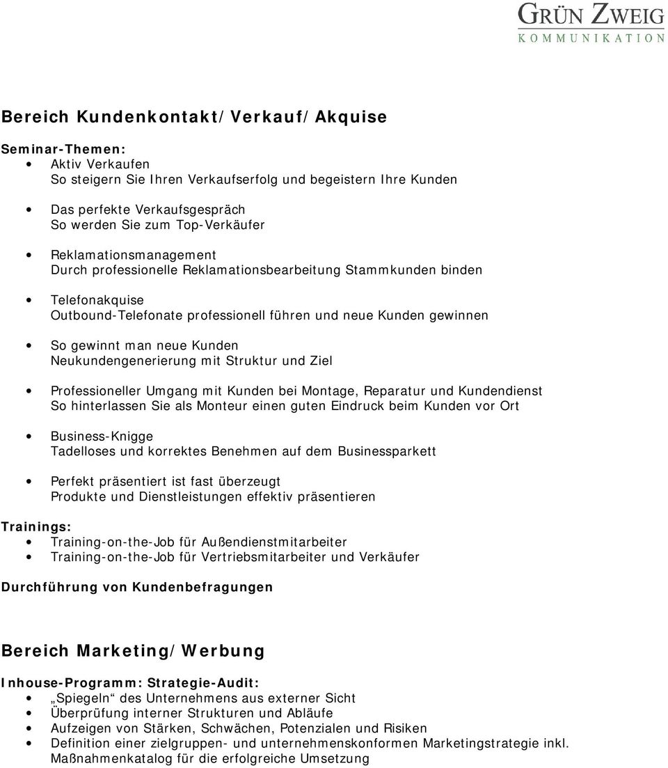 Neukundengenerierung mit Struktur und Ziel Professioneller Umgang mit Kunden bei Montage, Reparatur und Kundendienst So hinterlassen Sie als Monteur einen guten Eindruck beim Kunden vor Ort