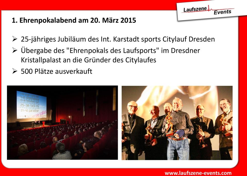 Karstadt sports Citylauf Dresden Übergabe des "Ehrenpokals