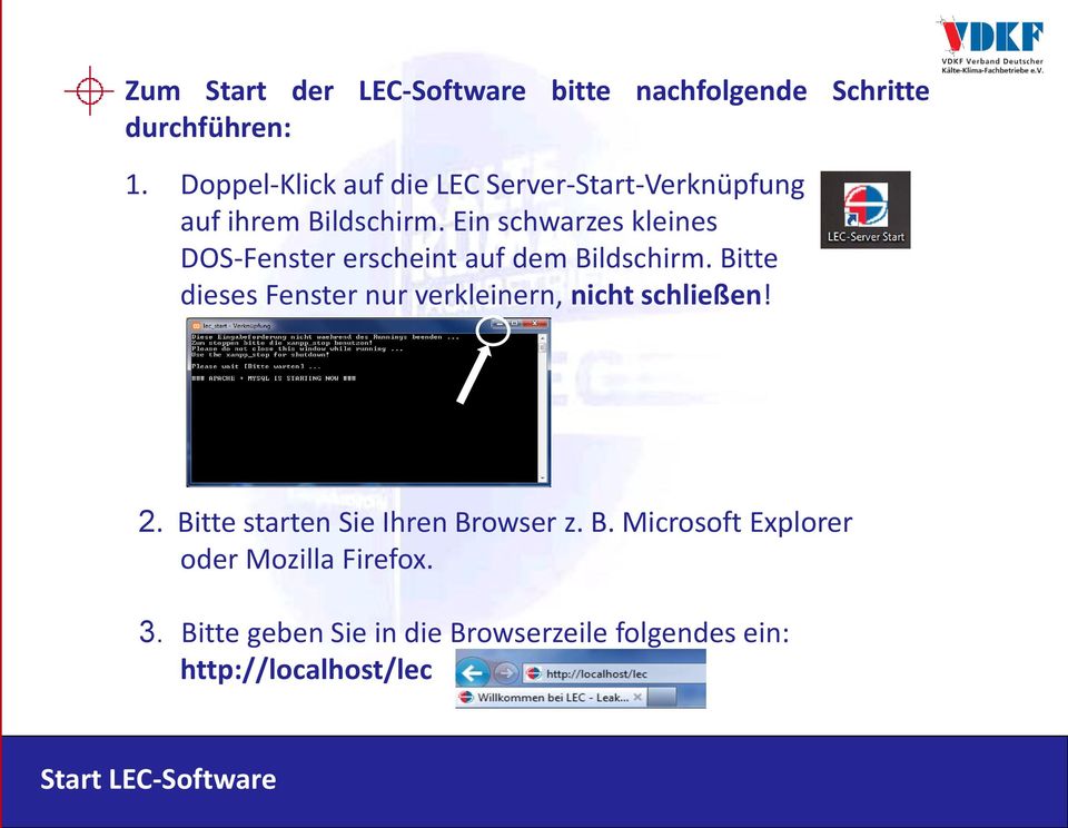 Ein schwarzes kleines DOS-Fenster erscheint auf dem Bildschirm.