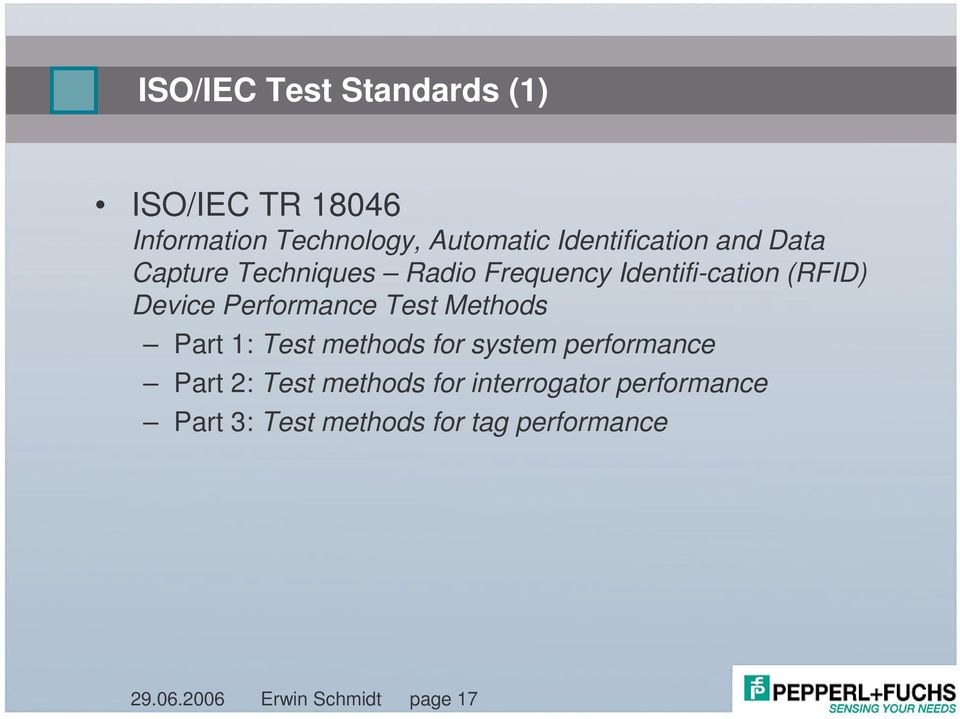 Performance Test Methods Part 1: Test methods for system performance Part 2: Test methods