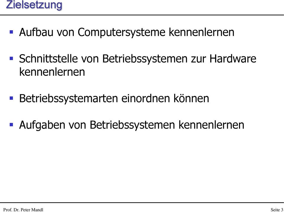 kennenlernen Betriebssystemarten einordnen können