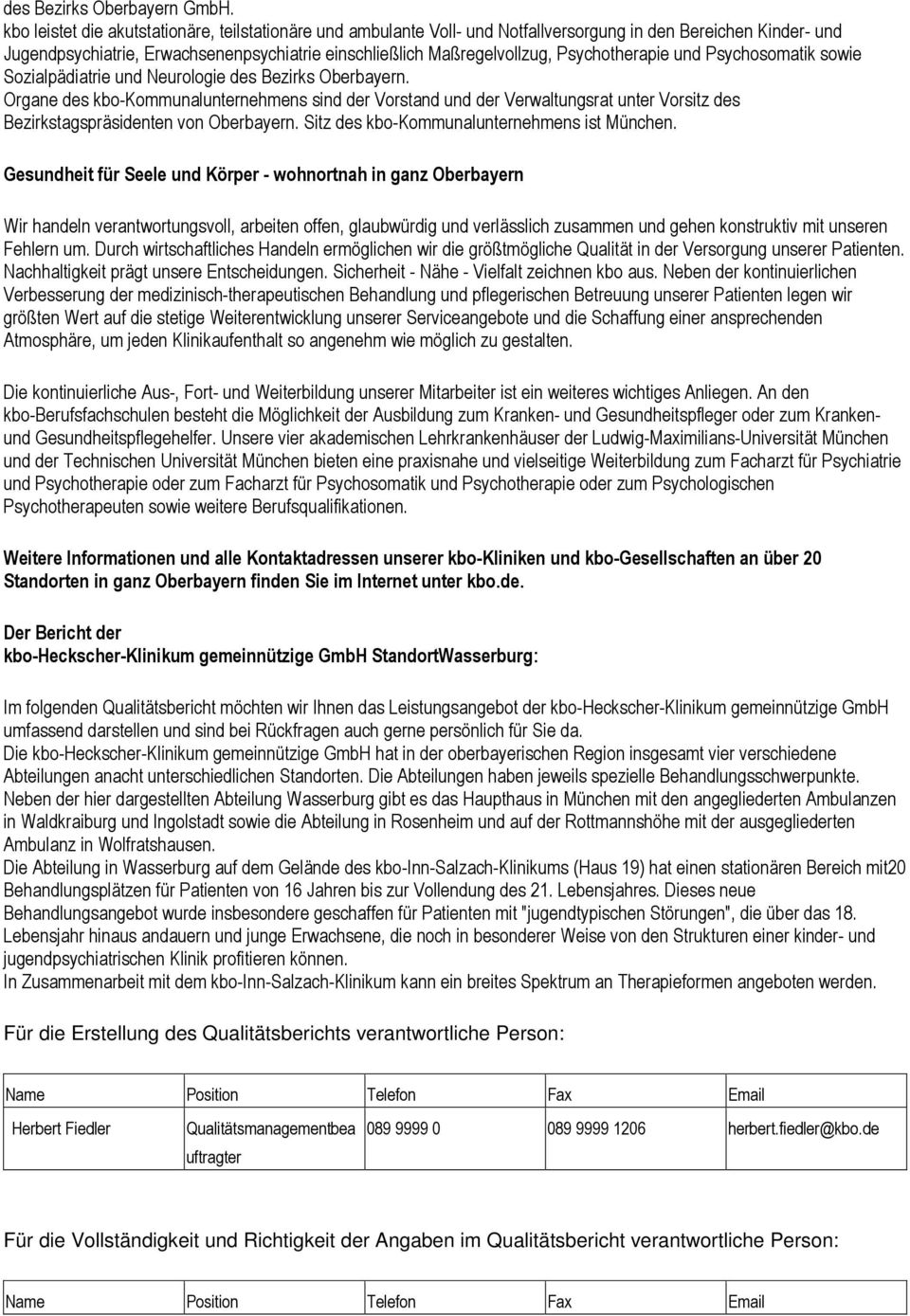 Psychotherapie und Psychosomatik sowie Sozialpädiatrie und Neurologie des Bezirks Oberbayern.