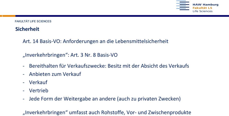 8 Basis-VO - Bereithalten für Verkaufszwecke: Besitz mit der Absicht des Verkaufs -