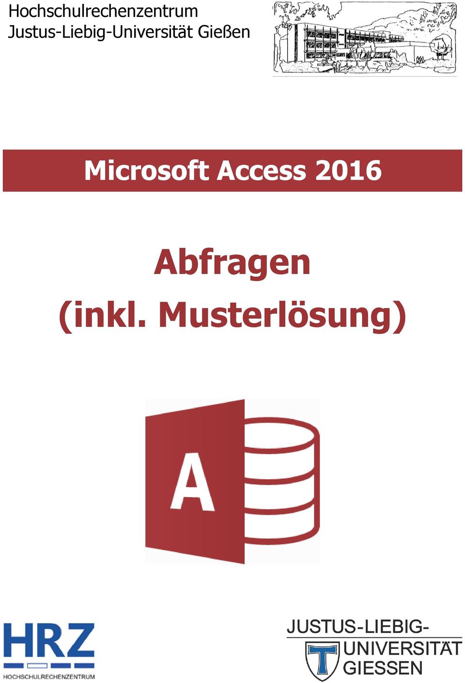 Gießen Microsoft Access
