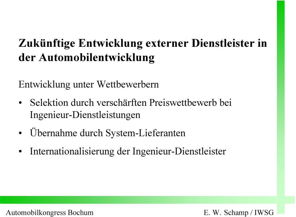 durch verschärften Preiswettbewerb bei Ingenieur-Dienstleistungen