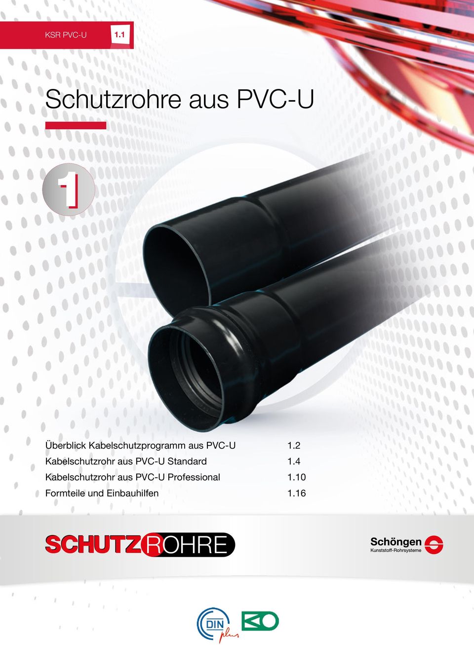 Kabelschutzprogramm aus PVC-U 1.