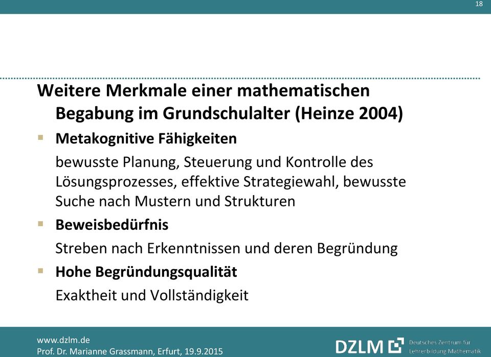 effektive Strategiewahl, bewusste Suche nach Mustern und Strukturen Beweisbedürfnis Streben