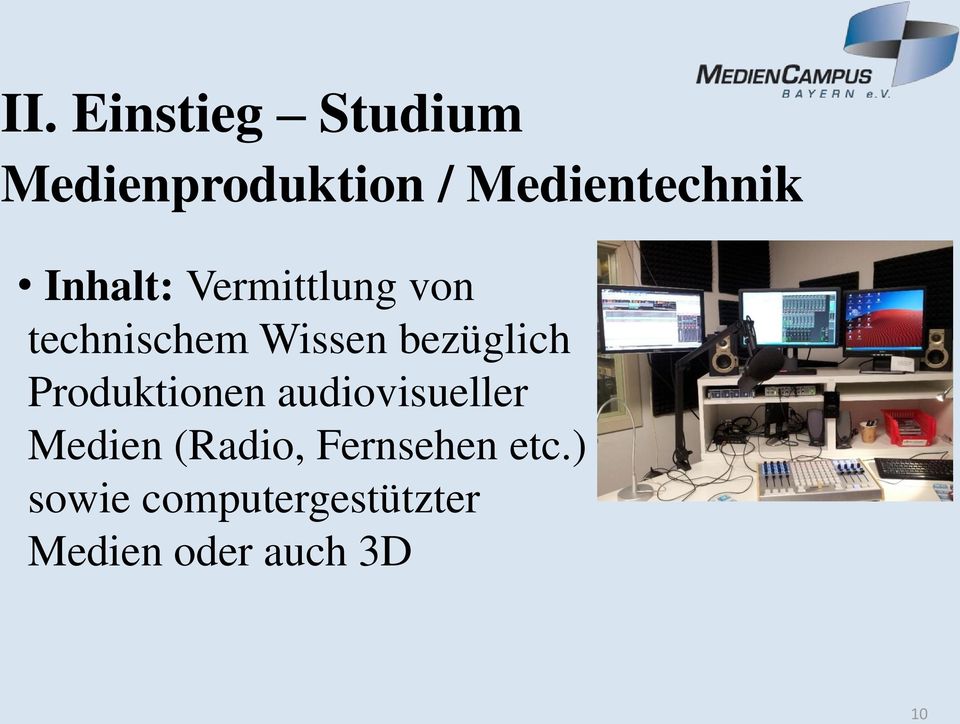 Produktionen audiovisueller Medien (Radio, Fernsehen