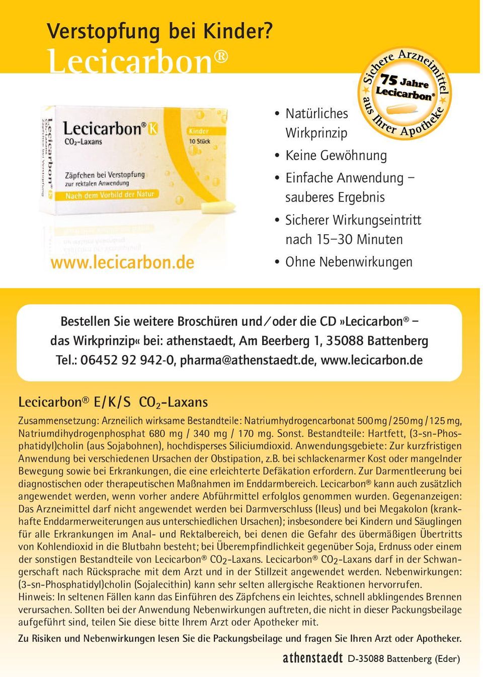 CD»Lecicarbon das Wirkprinzip«bei: athenstaedt, Am Beerberg 1, 35088 Battenberg Tel.: 06452 92 942-0, pharma@athenstaedt.de, www.lecicarbon.