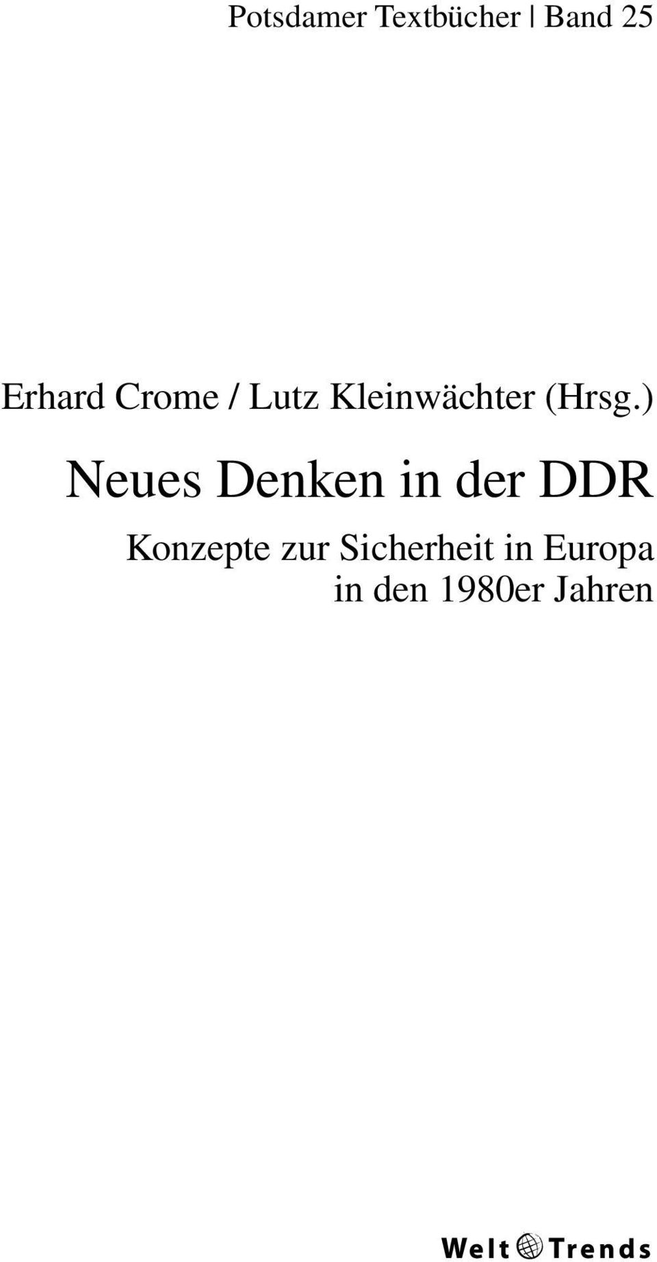 ) Neues Denken in der DDR Konzepte