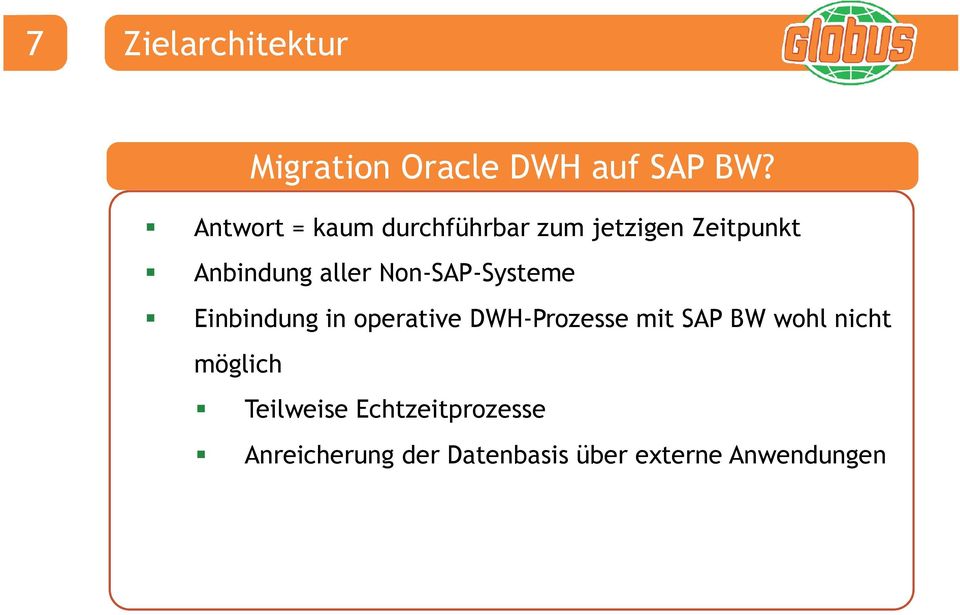 Non-SAP-Systeme Einbindung in operative DWH-Prozesse mit SAP BW wohl