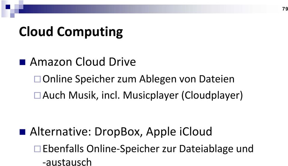 Musicplayer (Cloudplayer) Alternative: DropBox,