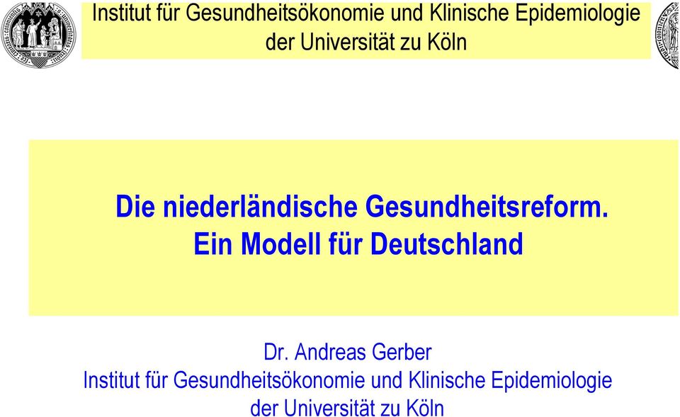 Ein Modell für Deutschland Dr.