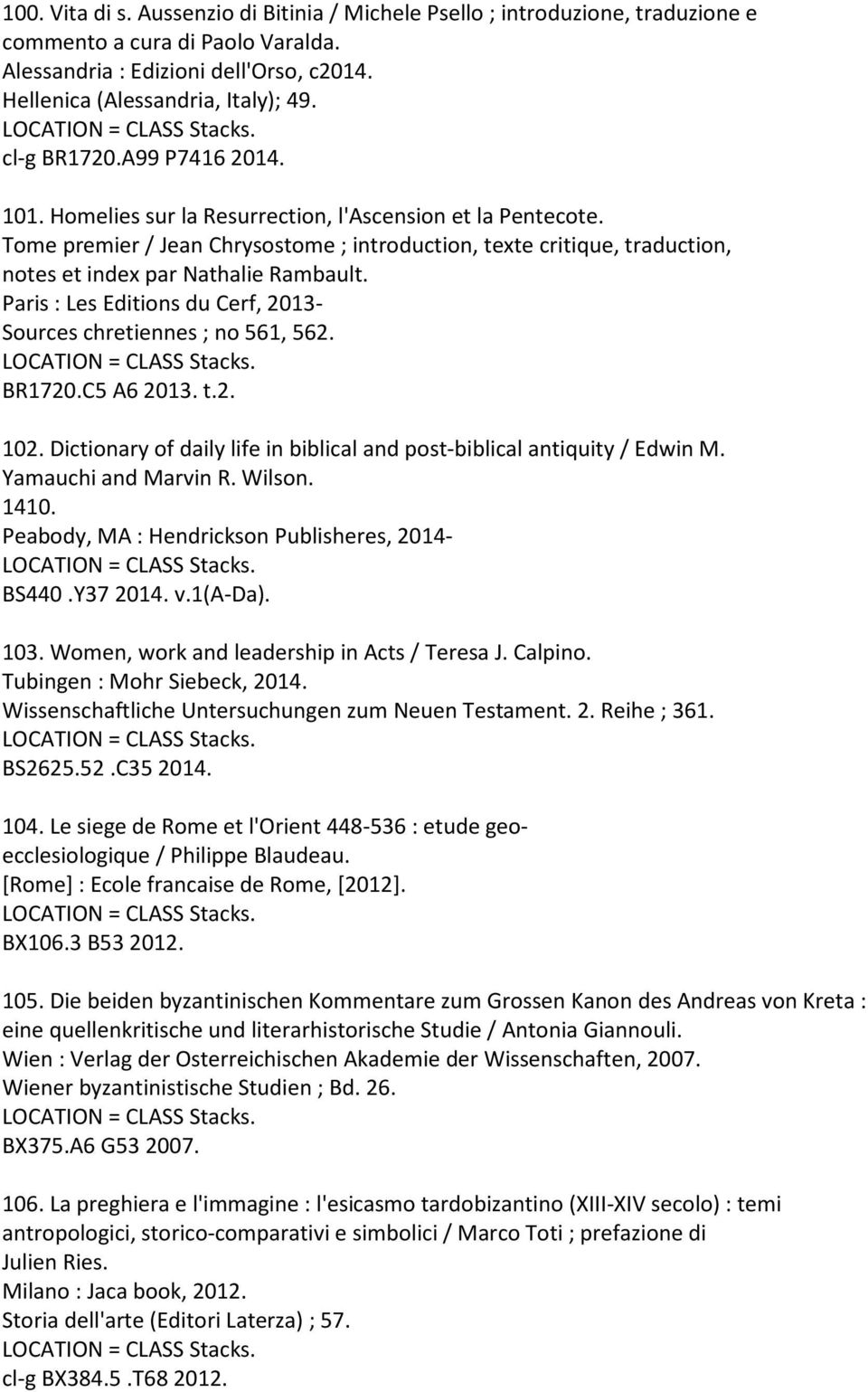 Tome premier / Jean Chrysostome ; introduction, texte critique, traduction, notes et index par Nathalie Rambault. Paris : Les Editions du Cerf, 2013- Sources chretiennes ; no 561, 562. BR1720.