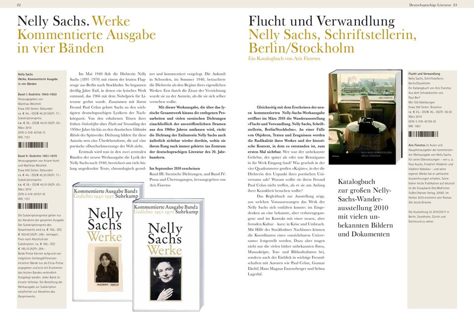 - März 2010 (978-3-518-42156-7) WG: 1151 Band II: Gedichte 1951-1970 Herausgegeben von Ariane Huml und Matthias Weichelt Etwa 450 Seiten. Gebunden ca.