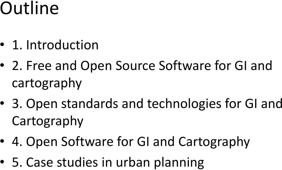 3. Open standards and technologies for GI and