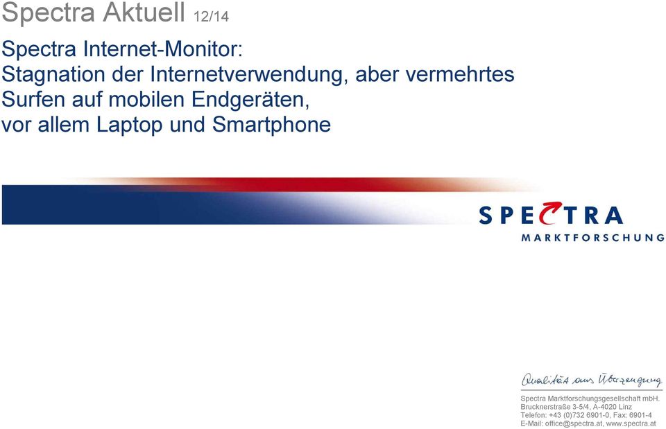 Laptop und Smartphone Spectra Marktforschungsgesellschaft mbh.
