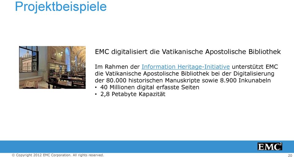 Apostolische Bibliothek bei der Digitalisierung der 80.