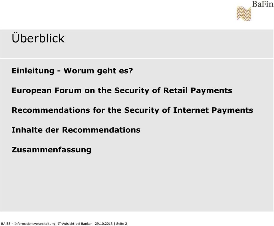 Recommendations for the Security of Internet Payments Inhalte